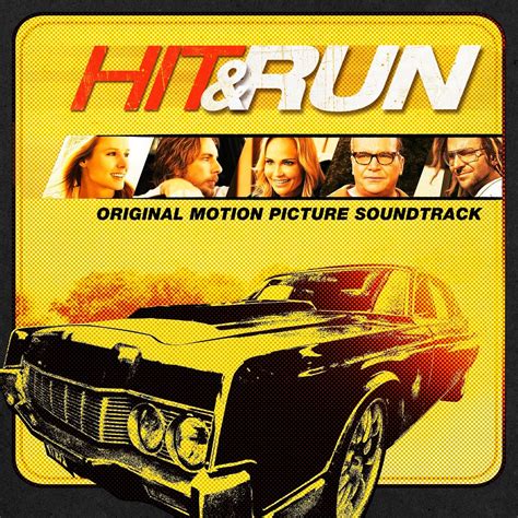 Soundtrack Review Hit and Run Movie